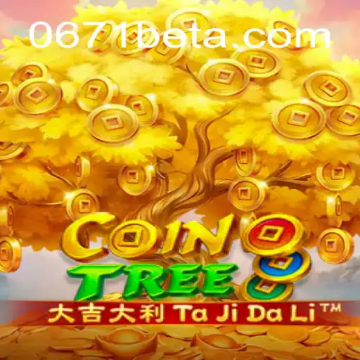 Descubra o Mundo Excitante de CoinTree com 0671bet