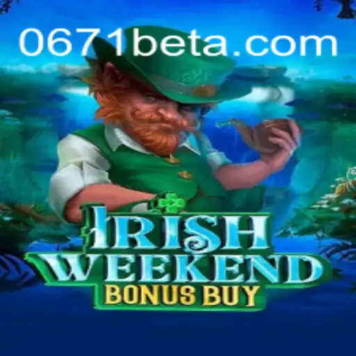 IrishWeekendBonusBuy: Descubra a Magia do Jogo e Aumente Suas Chances com 0671bet